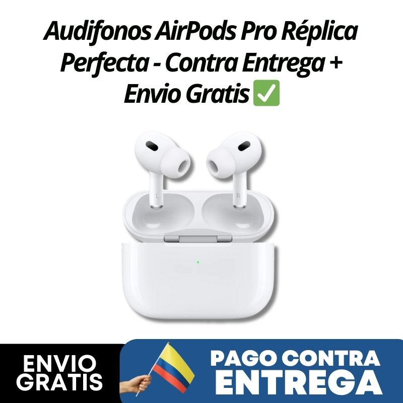 Audifonos AirPods Pro Réplica Perfecta - Contra Entrega + Envio Gratis ✅